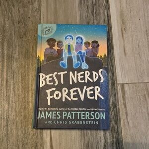 Best Nerds Forever by James Patterson